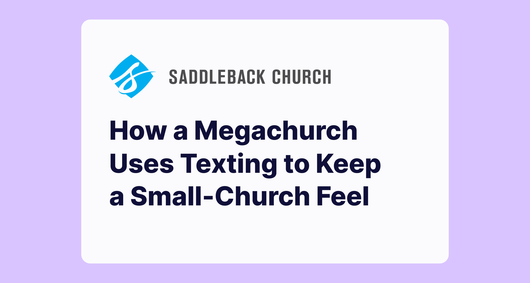 Back to Basics: How a Megachurch Uses Texting to Keep a Small 