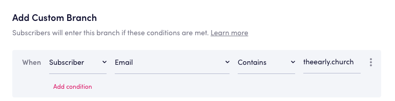 Custom branch is created, "subscriber email contains theearly.church"