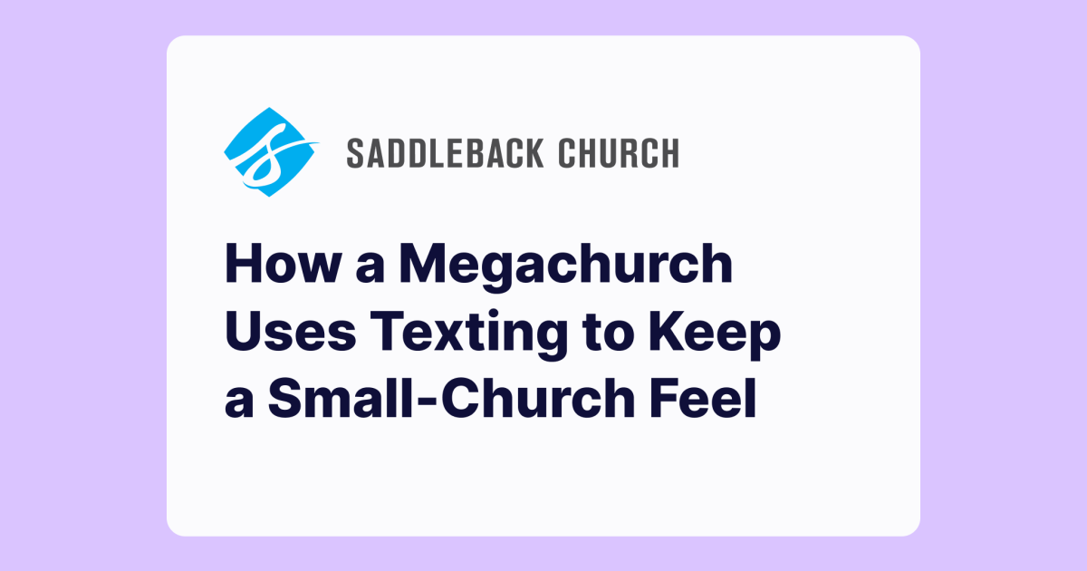 Back to Basics: How a Megachurch Uses Texting to Keep a Small