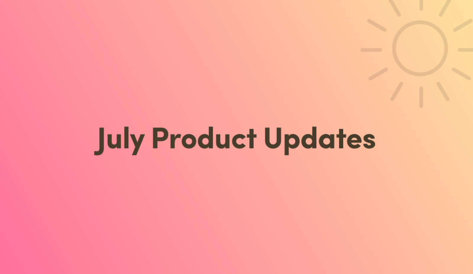 July Blog Header