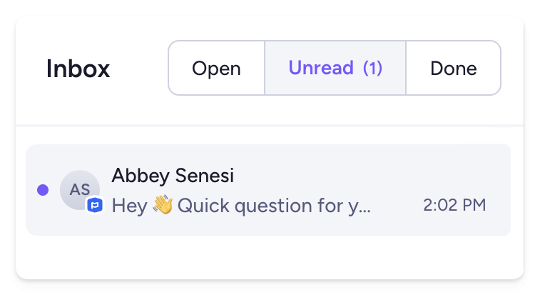 Keep track of new messages Keep track of unread, open, and done messages in the inbox